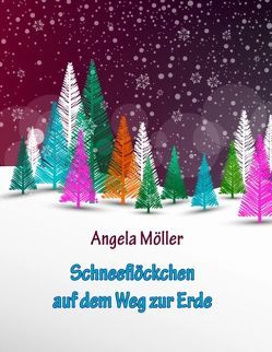 Schneeflöckchen auf dem Weg zur Erde von Möller,  Angela