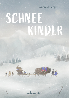 Schneekinder von Langer,  Andreas