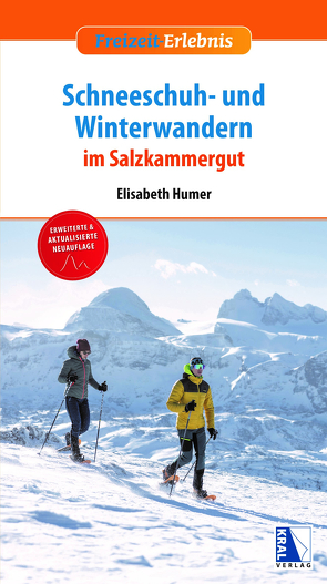 Schneeschuh- und Winterwandern im Salzkammergut von Humer,  Elisabeth