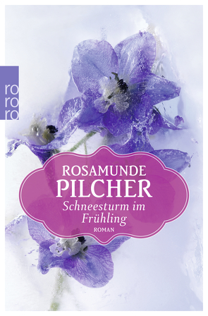 Schneesturm im Frühling von Buchner,  Christiane, Pilcher,  Rosamunde