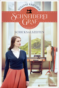 Schneiderei Graf – Schicksalszeiten von Kriesmer,  Susanne