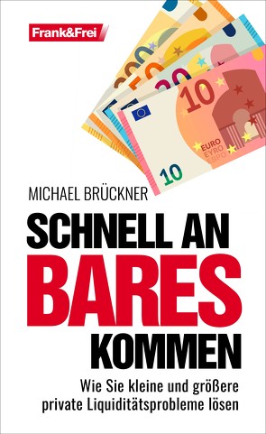 Schnell an Bares kommen von Brueckner,  Michael