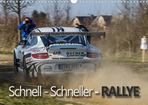 Schnell – Schneller – Rallye (Wandkalender 2023 DIN A3 quer) von Kuhnert,  Christian