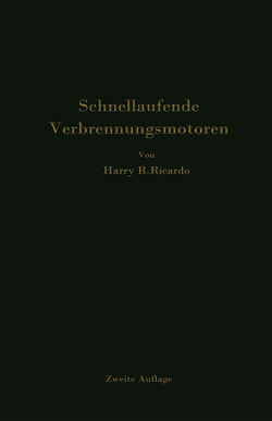 Schnellaufende Verbrennungsmotoren von Friedmann,  P., Ricardo,  Harry R., Werner,  A.