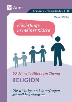 Schnelle Hilfe zum Thema Religion von Wiater,  Werner
