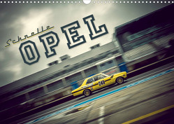 Schnelle Opel (Wandkalender 2022 DIN A3 quer) von Hinrichs,  Johann
