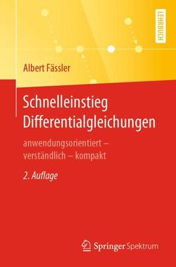 Schnelleinstieg Differentialgleichungen von Fässler,  Albert