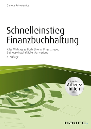 Schnelleinstieg Finanzbuchhaltung – inkl. Arbeitshilfen online von Ratasiewicz,  Danuta