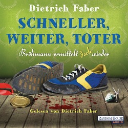 Schneller, weiter, toter von Faber,  Dietrich