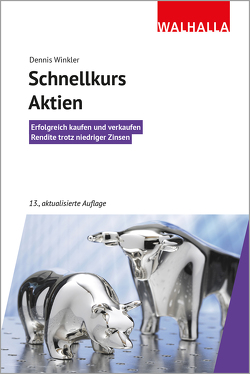 Schnellkurs Aktien von Winkler,  Dennis A.