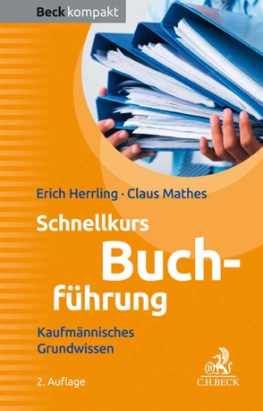 Schnellkurs Buchführung von Herrling,  Erich, Mathes,  Claus