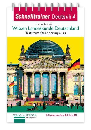 Wissen Landeskunde Deutschland von Luscher,  Renate