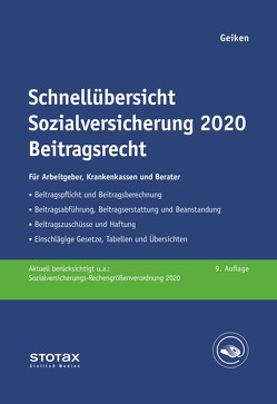 Schnellübersicht Sozialversicherung 2020 Beitragsrecht von Geiken,  Manfred