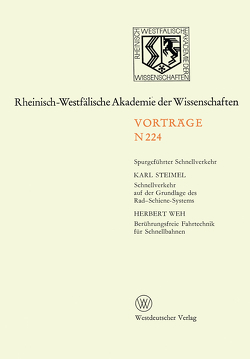 Schnellverkehr auf der Grundlage des Rad-Schiene-Systems. Berührungsfreie Fahrtechnik für Schnellbahnen von Steimel,  Karl, Weh,  Herbert