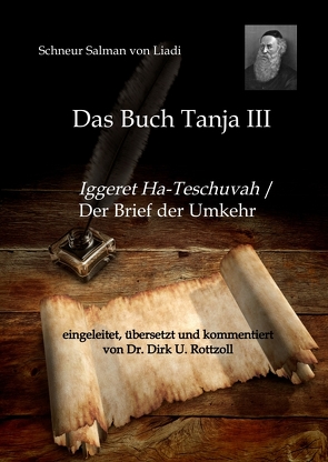 Schneur Salman von Liadi: Das Buch Tanja III von Rottzoll,  Dr. Dirk U.