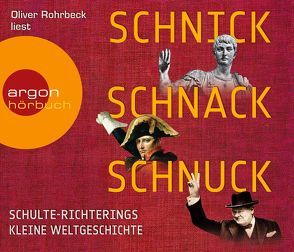 Schnick, Schnack, Schnuck von Rohrbeck,  Oliver, Schulte-Richtering,  Christoph