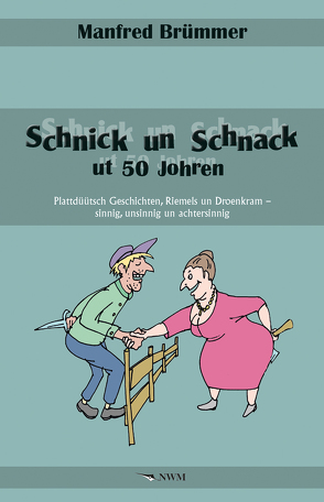 Schnick un Schnack ut 50 Johren von Brümmer,  Manfred, Schwarz,  UP