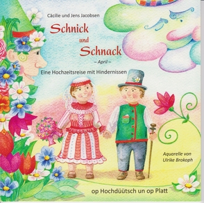 Schnick und Schnack von Brokoph,  Ulrike, Jacobsen,  Cäcilie, Jacobsen,  Jens