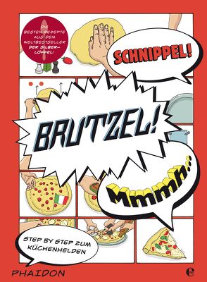 Schnippel! Brutzel! Mmmh… von Rampazzo,  Adriano