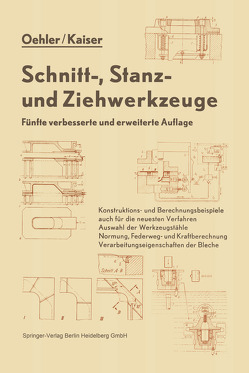 Schnitt-, Stanz- und Ziehwerkzeuge von Kaiser,  Fritz, Oehler,  Gerhard