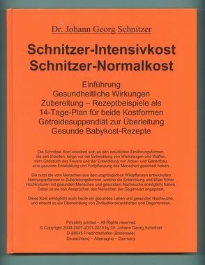 Schnitzer-Intensivkost, Schnitzer-Normalkost von Schnitzer,  Johann G