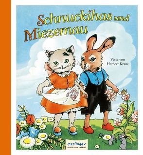 Schnuckihas und Miezemau von Döring,  Lia, Kranz,  Herbert