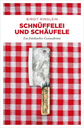 Schnüffelei und Schäufele von Ringlein,  Birgit