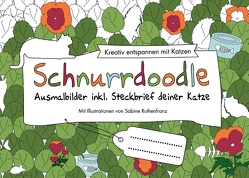 Schnurrdoodle – Ausmalbilder inkl. Steckbrief deiner Katze von Ruthenfranz,  Sabine