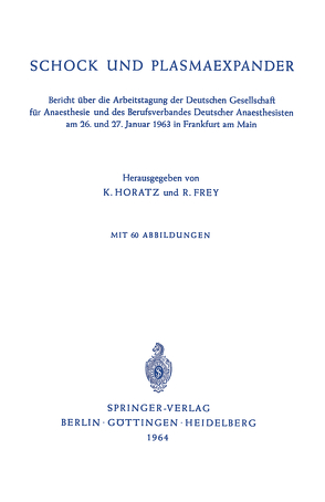 Schock und Plasmaexpander von Frey,  Rudolf, Horatz,  Karl