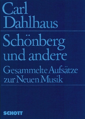 Schönberg und andere von Dahlhaus,  Carl