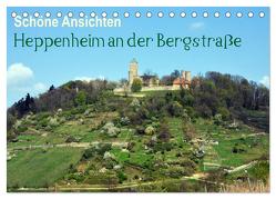 Schöne Ansichten – Heppenheim an der Bergstraße (Tischkalender 2024 DIN A5 quer), CALVENDO Monatskalender von Jährling,  Dagmar