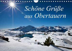Schöne Grüße aus Obertauern (Wandkalender 2022 DIN A4 quer) von Kramer,  Christa