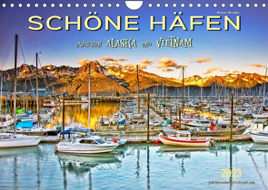 Schöne Häfen zwischen Alaska und Vietnam (Wandkalender 2023 DIN A4 quer) von Roder,  Peter