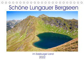 Schöne Lungauer Bergseen (Tischkalender 2022 DIN A5 quer) von Kramer,  Christa