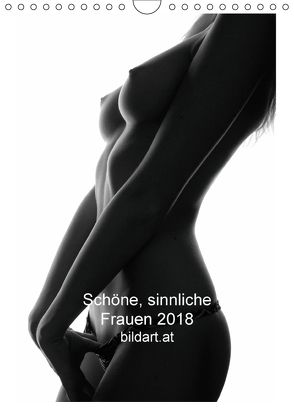 Schöne, sinnliche Frauen 2018AT-Version (Wandkalender 2018 DIN A4 hoch) von joe malina,  @