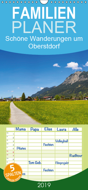 Schöne Wanderungen um Oberstdorf – Familienplaner hoch (Wandkalender 2019 , 21 cm x 45 cm, hoch) von G. Allgöwer,  Walter