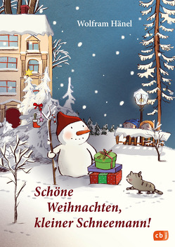 Schöne Weihnachten, kleiner Schneemann! von Göhlich,  Susanne, Hänel,  Wolfram