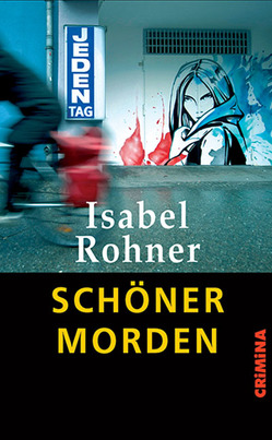 Schöner morden von Rohner,  Isabel