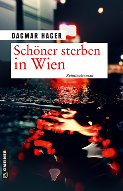 Schöner sterben in Wien von Hager,  Dagmar