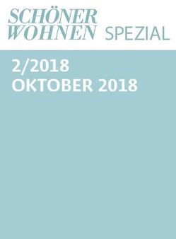 Schöner Wohnen Spezial Nr. 2 / 2018 von Gruner+Jahr Deutschland GmbH