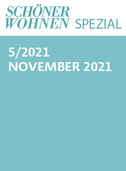 Schöner Wohnen Spezial Nr. 5/2021 von Gruner+Jahr GmbH