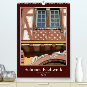 Schönes Fachwerk in Ladenburg am Neckar (Premium, hochwertiger DIN A2 Wandkalender 2021, Kunstdruck in Hochglanz) von Andersen,  Ilona