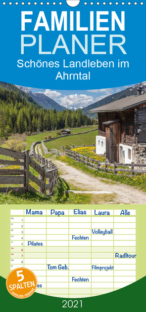 Schönes Landleben im Ahrntal – Familienplaner hoch (Wandkalender 2021 , 21 cm x 45 cm, hoch) von Mueringer,  Christian