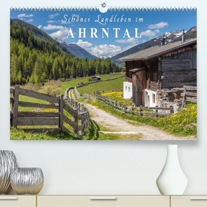 Schönes Landleben im Ahrntal (Premium, hochwertiger DIN A2 Wandkalender 2023, Kunstdruck in Hochglanz) von Mueringer,  Christian