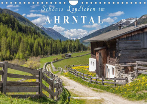 Schönes Landleben im Ahrntal (Wandkalender 2023 DIN A4 quer) von Mueringer,  Christian