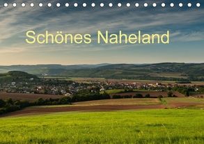 Schönes Naheland (Tischkalender 2018 DIN A5 quer) von Hess,  Erhard