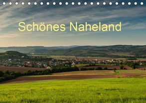 Schönes Naheland (Tischkalender 2019 DIN A5 quer) von Hess,  Erhard