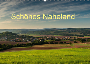 Schönes Naheland (Wandkalender 2020 DIN A2 quer) von Hess,  Erhard