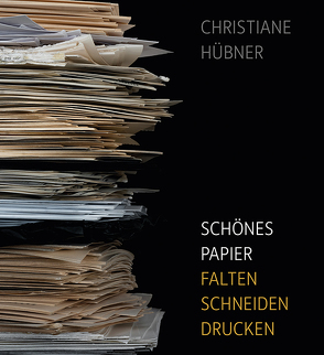 Schönes Papier von Engel,  Jean-Marie, Hübner,  Christiane