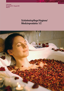 Schönheitspflege/Hygiene/Medizinprodukte 1/2 von Kunz,  Bernhard, Peng,  Andrea, Schweizerischer Drogistenverband, Tresch,  Marianne